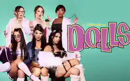 D.O.L.L.S., Scene #01