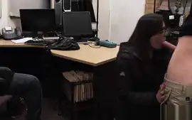 Pawnshop thief pussyfucked after fellatio